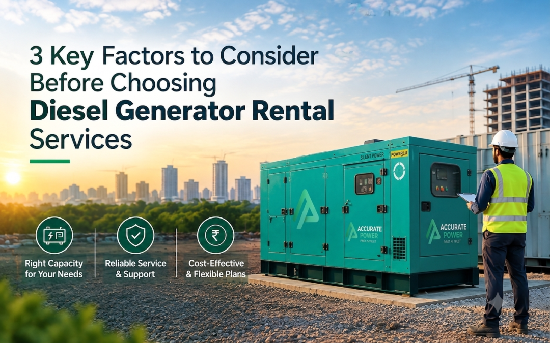 3 Key Factors to Consider Before Choosing Diesel Generator Rental Services